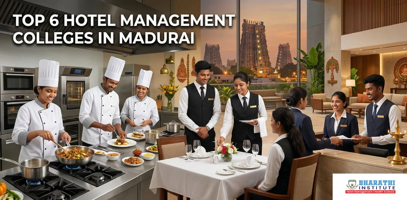 Top 6 Hotel Management Colleges in Madurai 2026