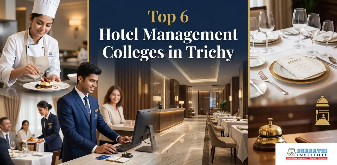 Top 6 Hotel Management Colleges in Trichy 2026